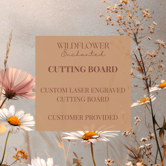Cutting Board | Laser Engraved Board | Customer Provided